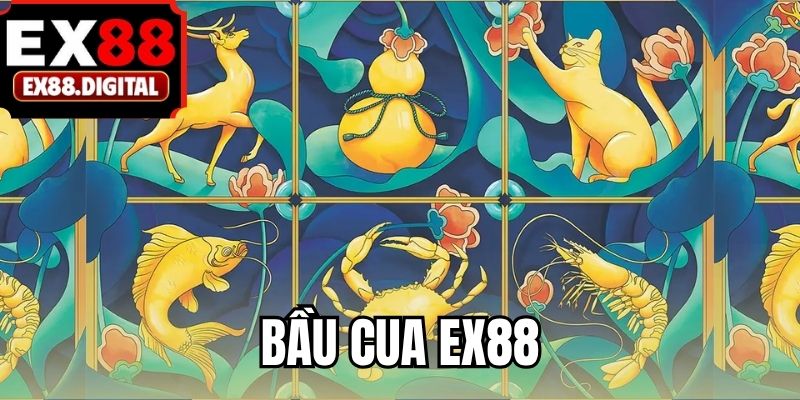 Bầu cua EX88