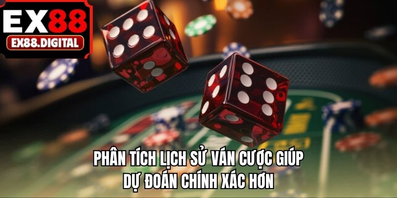 Phân tích lịch sử ván cược giúp dự đoán chính xác hơn