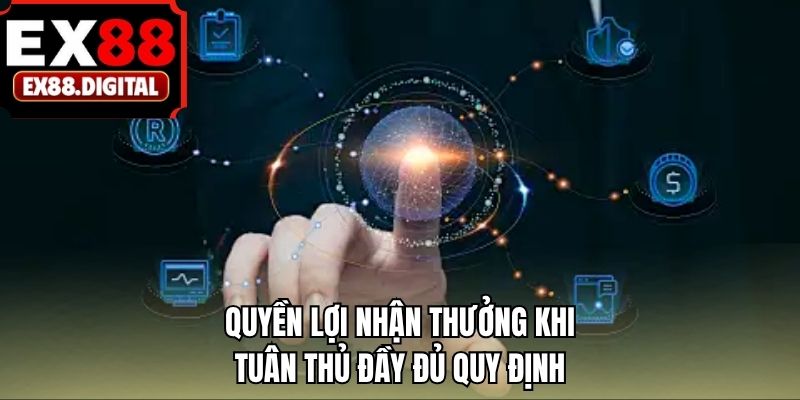 Quyền lợi nhận thưởng khi tuân thủ đầy đủ quy định