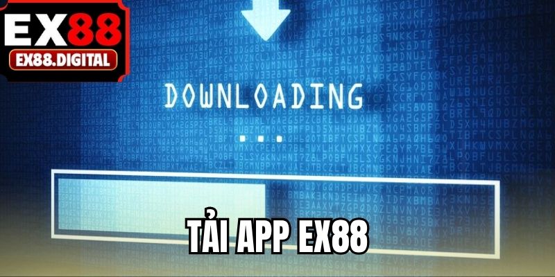 Tải app EX88